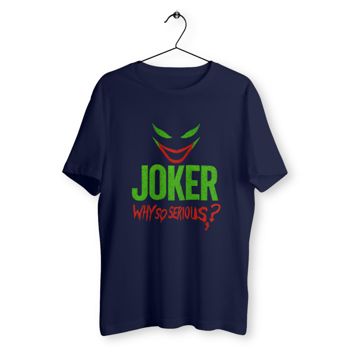 T-shirt bleu marine suspendu sur cintre avec motif du Joker en vert et rouge, texte "Why So Serious?" en typo sanglante, design comics provocateur et graphique.