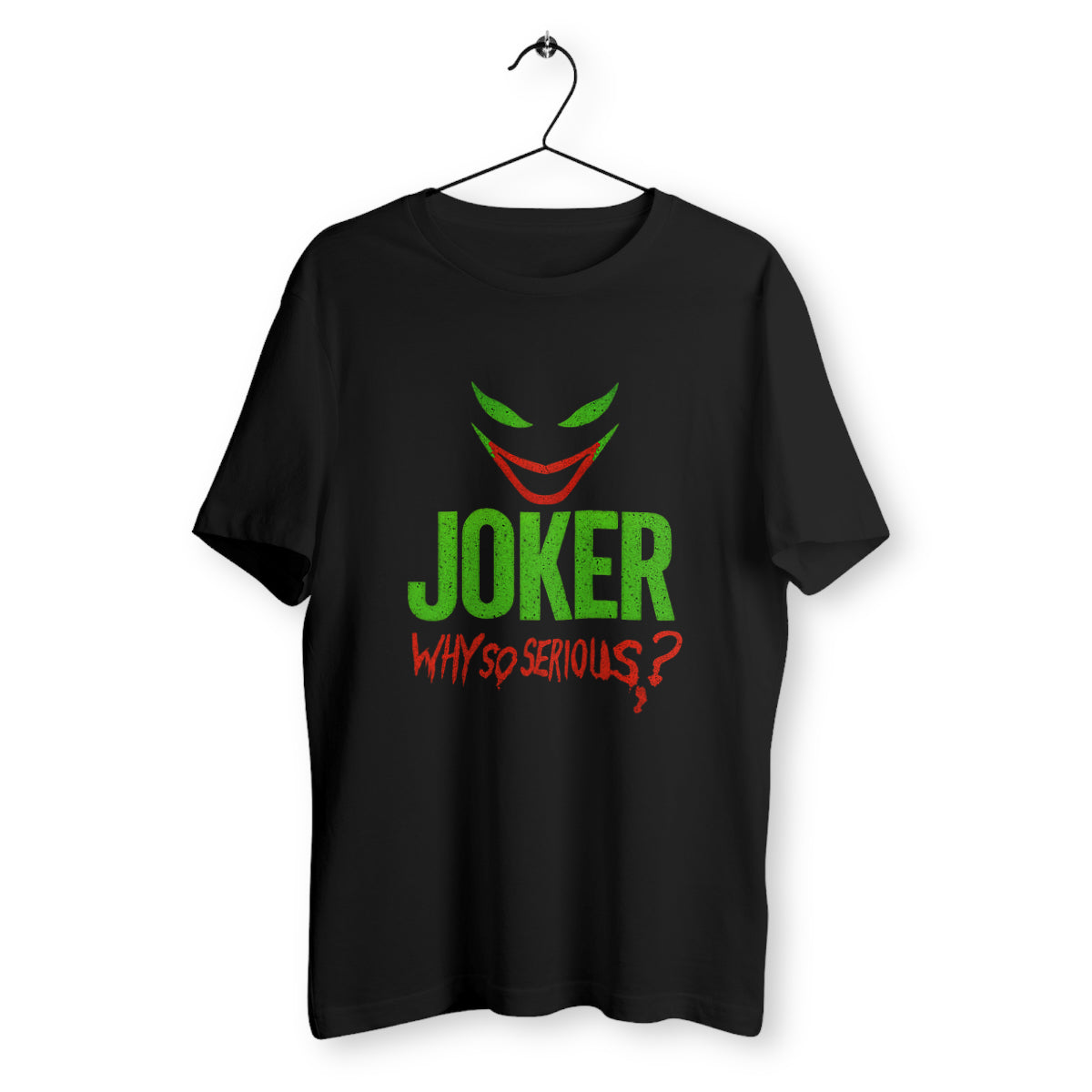 T-shirt noir suspendu sur cintre avec visage stylisé du Joker, texte vert et rouge "Why So Serious?", design comics provocateur, coupe unisexe.
